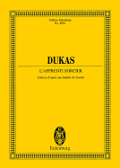 The Sorcerer's Apprentice: Scherzo d'Apr�s Une Ballade De Goethe