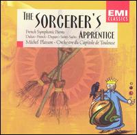 The Sorcerer's Apprentice - Malcolm Stewart (violin); Orchestre National du Capitole de Toulouse; Michel Plasson (conductor)