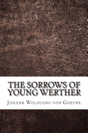The Sorrows of Young Werther