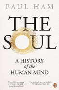 The Soul: A History of the Human Mind