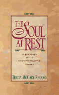 The Soul at Rest