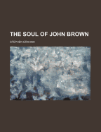 The Soul of John Brown