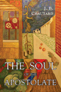 The soul of the apostolate