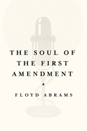 The Soul of the First Amendment