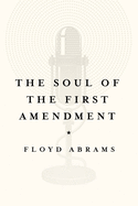 The Soul of the First Amendment