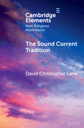 The Sound Current Tradition