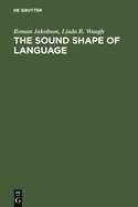 The sound shape of language