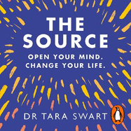 The Source: Open Your Mind, Change Your Life