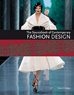 The Sourcebook of Contemporary Fashion Design
