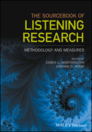 The Sourcebook of Listening Research: Methodology and Measures