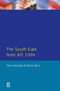 The South East from 1000 AD