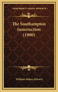 The Southampton Insurrection (1900)