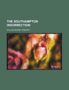 The Southampton Insurrection