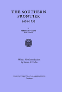 The Southern Frontier, 1670-1732