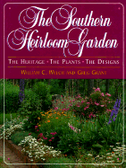 The Southern Heirloom Garden