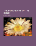 The Sovereigns of the Bible