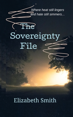 The Sovereignty File - Smith, Elizabeth