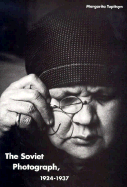 The Soviet Photograph, 1924-1937