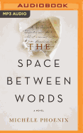 The Space Between Words