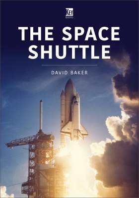 The Space Shuttle - Baker, David