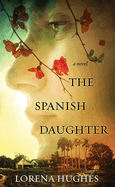 The Spanish Daughter