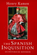 The Spanish Inquisition - Kamen, Henry