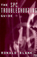 The Spc Troubleshooting Guide - Blank, Ronald