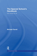 The Special School's Handbook: Key Issues for All