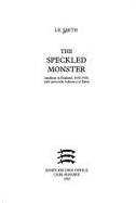 The Speckled Monster