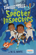The Specter Inspectors / The Poltergeist's Problem