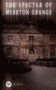 The Specter of Mereton Grange