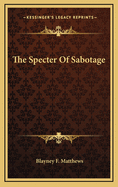The Specter of Sabotage