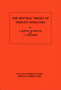 The Spectral Theory of Toeplitz Operators. (Am-99), Volume 99