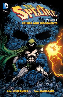 The Spectre Vol. 1 - Ostrander, John
