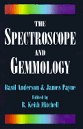 The Spectroscope and Gemmology