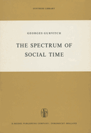 The Spectrum of Social Time