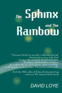 The Sphinx and the Rainbow: Brain, Mind and Future Vision