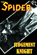 The Spider: Judgement Knight (New Printing)