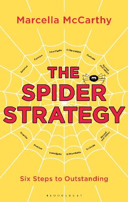 The Spider Strategy: Six Steps To Outstanding - McCarthy, Marcella