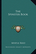 The Spinster Book