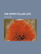 The Spirit-Filled Life