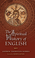 The Spiritual History of English