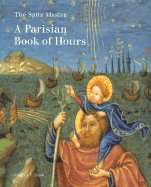 The Spitz Master: A Parisian Book of Hours