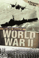 The Split History of World War II
