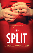 The Split: The page-turning, book club read from Amanda Brookfield