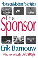 The Sponsor: Notes on Modern Potentates