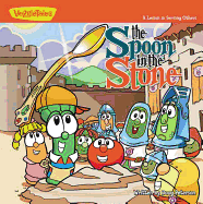 The Spoon in the Stone: A Lesson in Serving Others