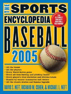 The Sports Encyclopedia: Baseball 2005