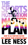The Sports Motivation Master Plan 3rd Ed