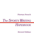 The Sports Writing Handbook